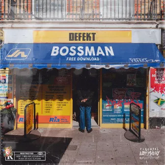 Bossman by Defekt [UK]