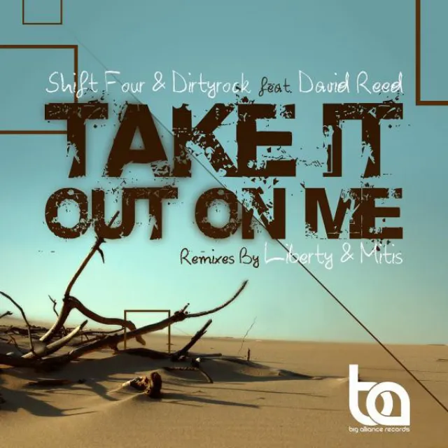 Take It Out On Me - Liberty Remix