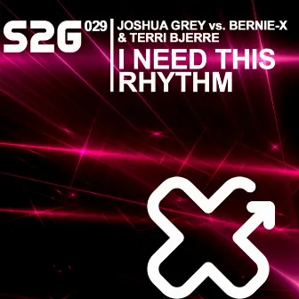 I Need This Rhythm by Joshua Grey