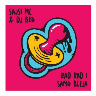 Rad, Rad I Samo Bleja by DJ Bko