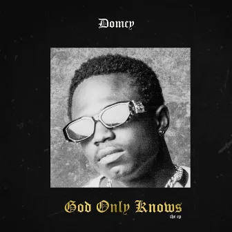 God Only Knows by Domcy