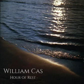 Hour of Rest by William Cas