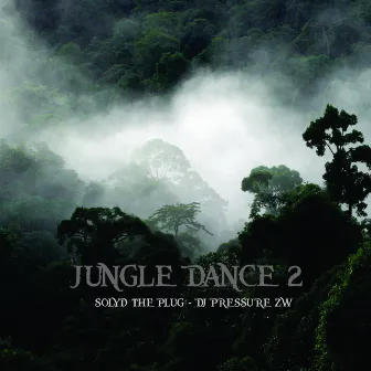 Jungle Dance 2 by Solyd The Plug