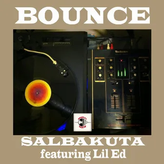 Bounce by Salbakuta