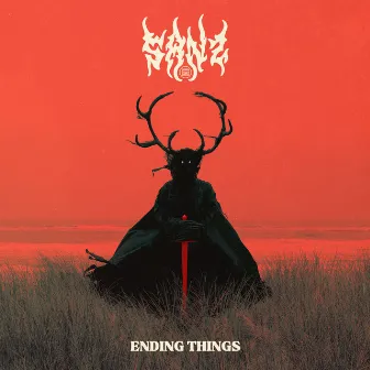 Ending Things by SANZ