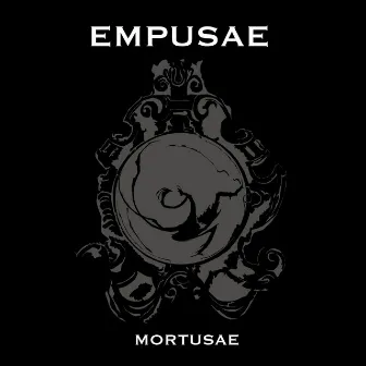 Mortusae I by Empusae