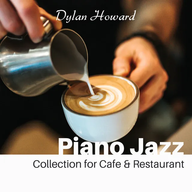 Piano Jazz Collection for Cafe & Restaurant