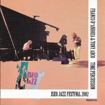 Time Percussion (Iseo Jazz Festival 2002) by Tony Arco