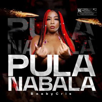 Pula na Bala by BaabyCris