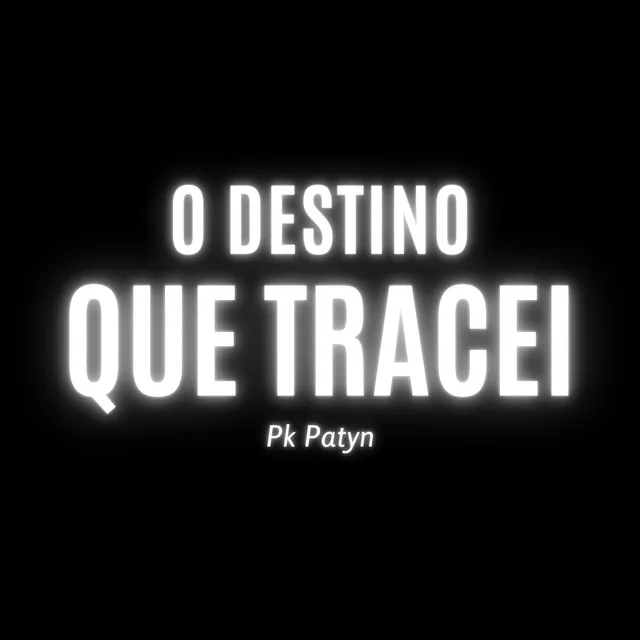 O Destino Que Tracei