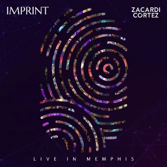 Imprint (Live in Memphis) by Zacardi Cortez