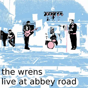 Pulled Fences (Live at Abbey Road) by The Wrens