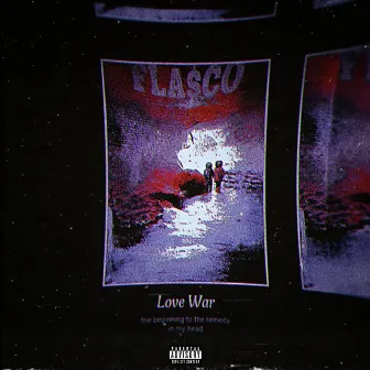 Love War by Fla$co