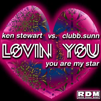 Lovin' You by Ken Stewart