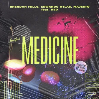 Medicine by Majesto