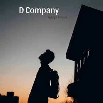 D Company by Aditya Tiwari