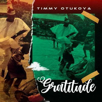 Gratitude by Timmy Otukoya