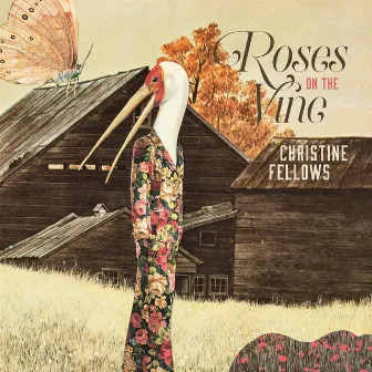 Roses on the Vine by Christine Fellows