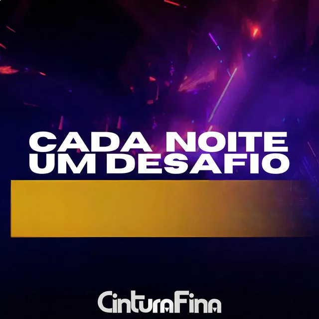 Cada Noite Um Desafio