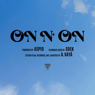 On n' On by Aspid