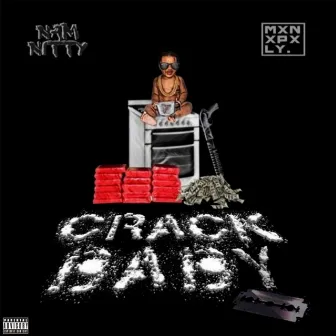 Crack Baby by Nam Nitty