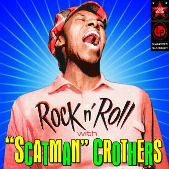 Rock N' Roll With by Scatman Crothers