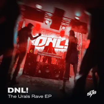 The Urals Rave by DNL!