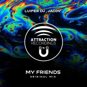 My Friends (Original Mix) by Jacov