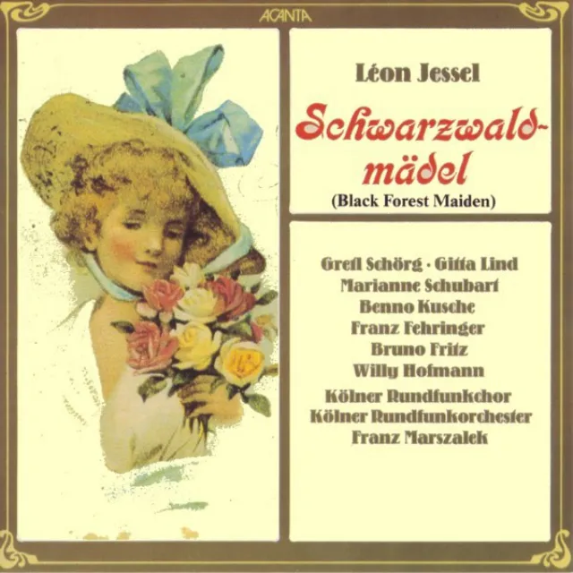 Leon Jessel: Schwarzwaldmädel - Black Forest Maiden