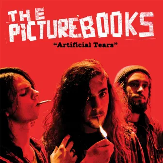 Artificial Tears by The Picturebooks