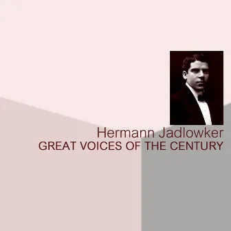 Great Voices Of The Century by Hermann Jadlowker