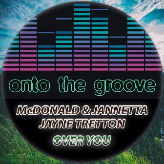 Over You by McDonald & Jannetta