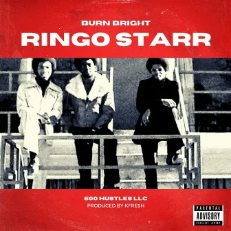 RINGO STARR by Burn Bright