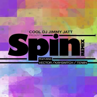 Spin rmx by DJ Jimmy Jatt