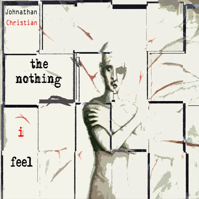 The Nothing I Feel