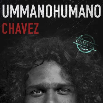 Um Mano Humano by Chavez