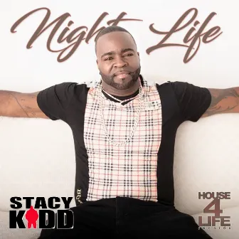 Night Life by Stacy Kidd