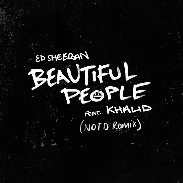 Beautiful People (feat. Khalid) [NOTD Remix]