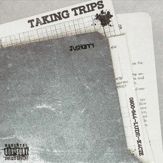 Taking Trips by JusHarry