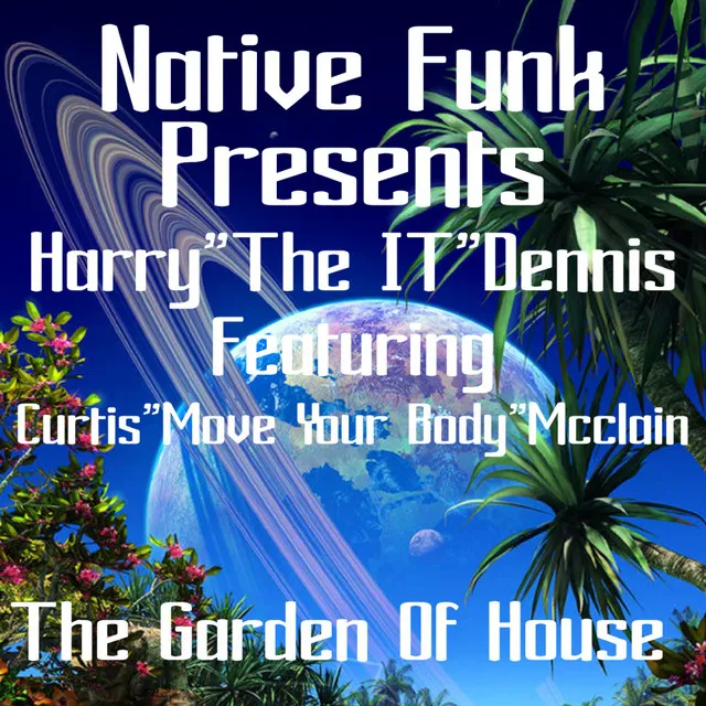 Garden of House - Native Funk Mental Mix