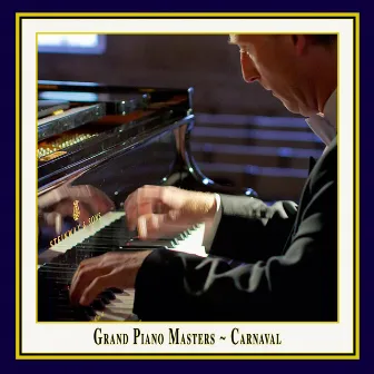 Grand Piano Masters: Carnaval by Rolf Plagge