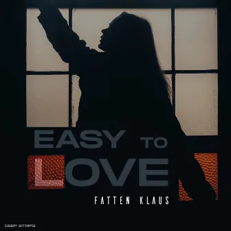 Easy to Love by Fatten Klaus