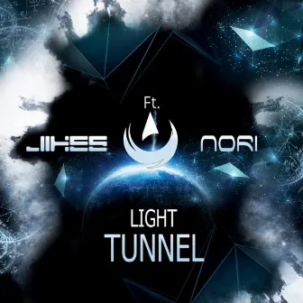 Light Tunnel EP by Jikes