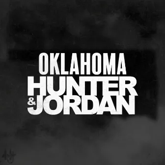 Oklahoma by Hunter & Jordan