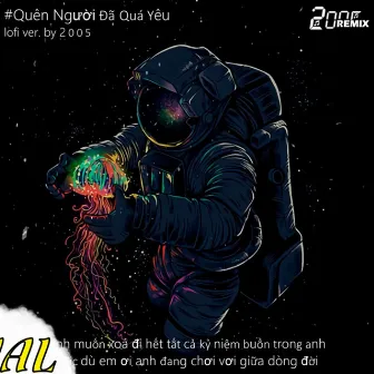 Quên Người Đã Quá Yêu (Lofi Ver.) by Thanh Huyy