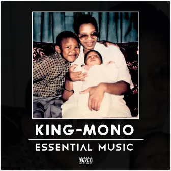 Essential Music by King-Mono