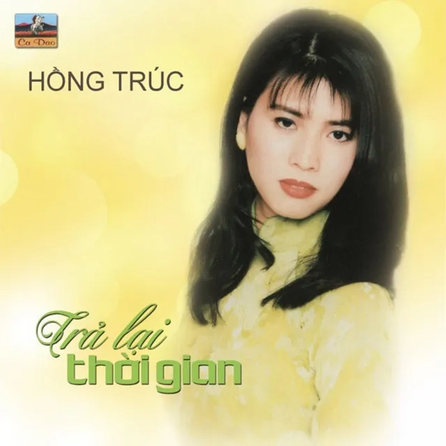 Trả Lại Thời Gian (Hồng Trúc 16)