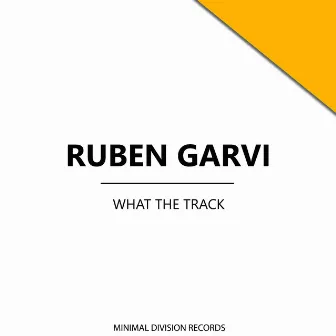 What The Track by Ruben Garvi