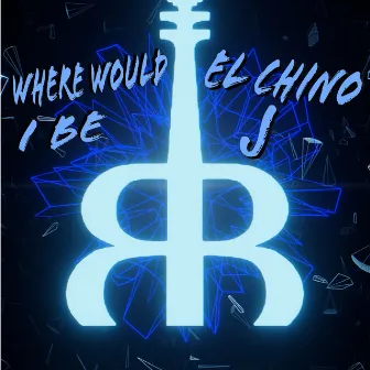 Where Would I Be by J