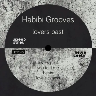 Lovers Past by Habibi Grooves